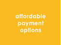 Affordable Payment Options